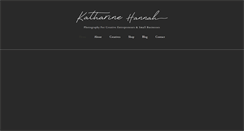 Desktop Screenshot of katharinehannah.com